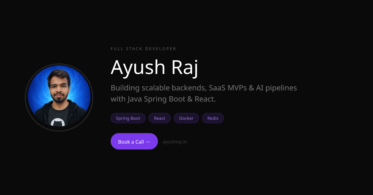 Ayush Raj — Full Stack Developer